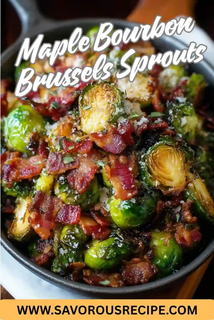 maple bourbon Brussels sprouts with crispy bacon and parmesan in a skillet