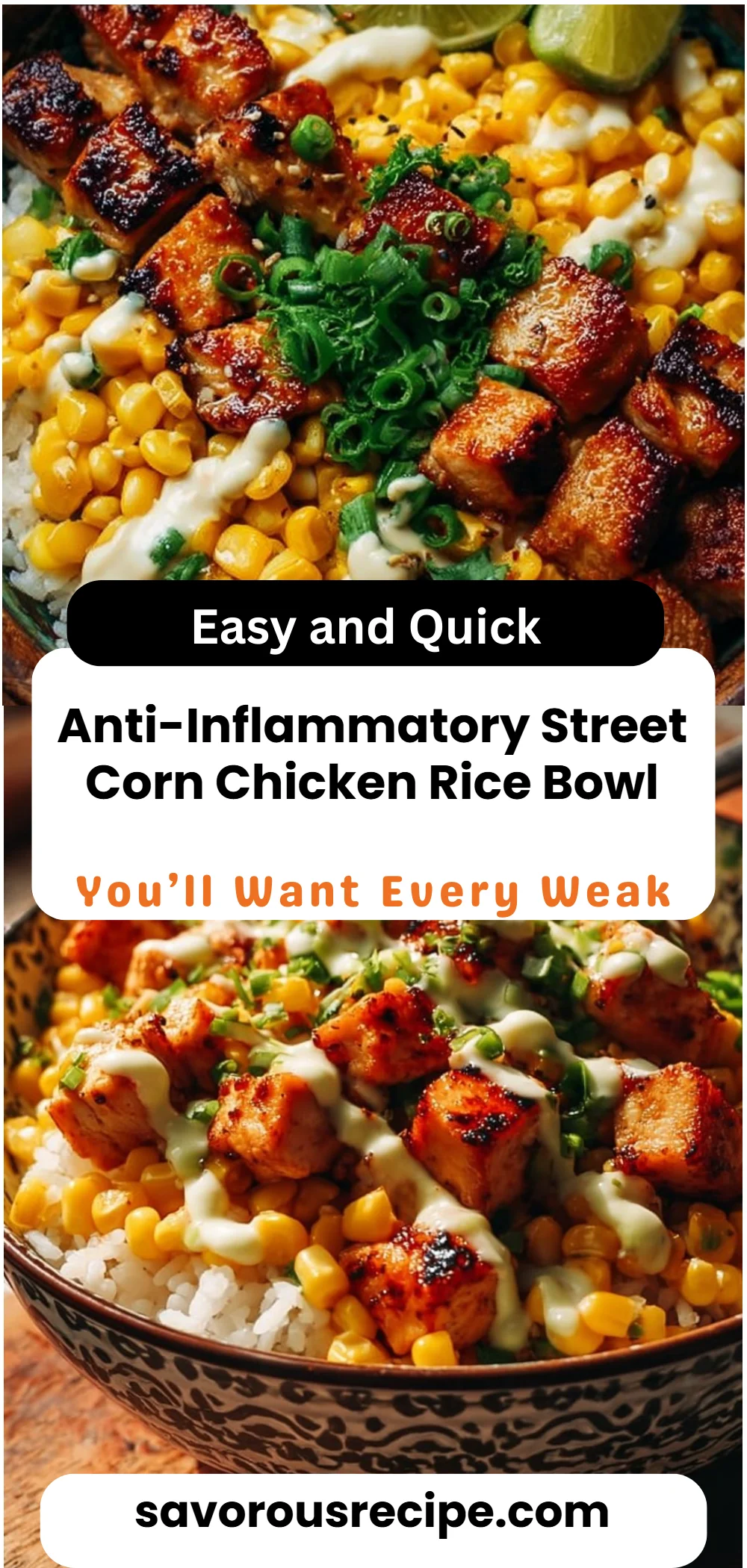 Anti-Inflammatory Street Corn Chicken Rice Bowl
