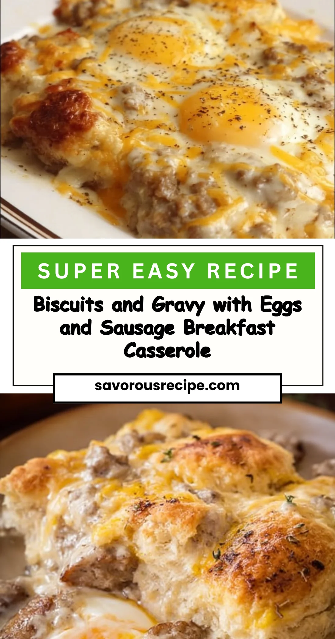 Biscuits and Gravy with Eggs and Sausage Breakfast Casserole