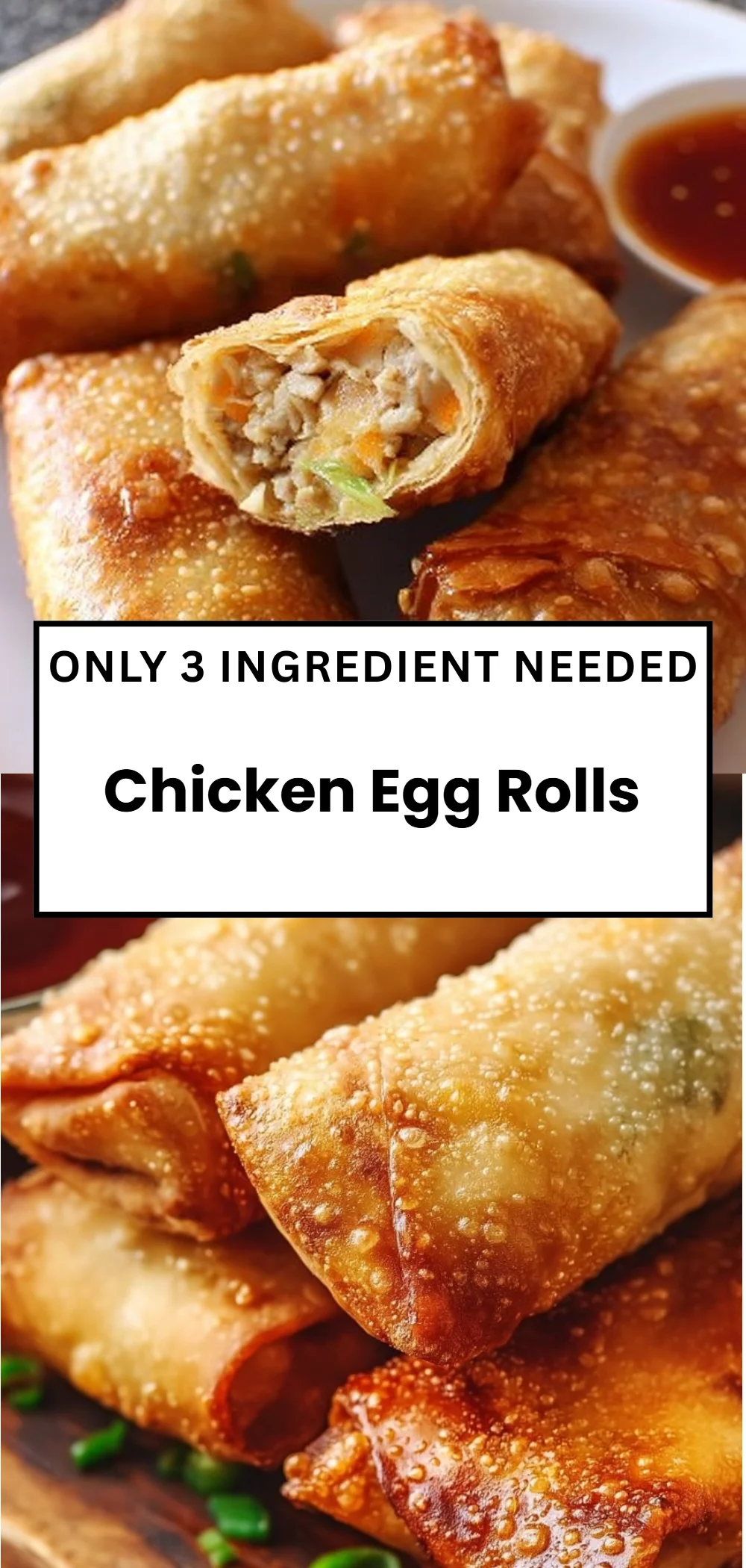 Chicken Egg Rolls