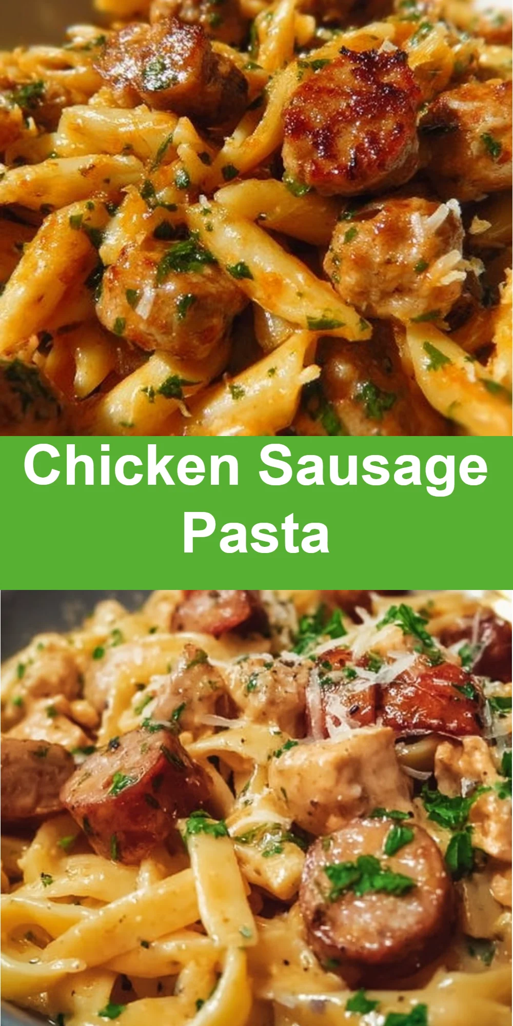 Chicken Sausage Pasta