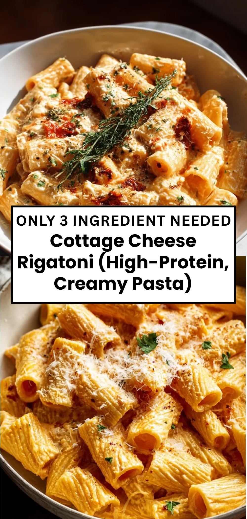 Cottage Cheese Rigatoni (High-Protein, Creamy Pasta)
