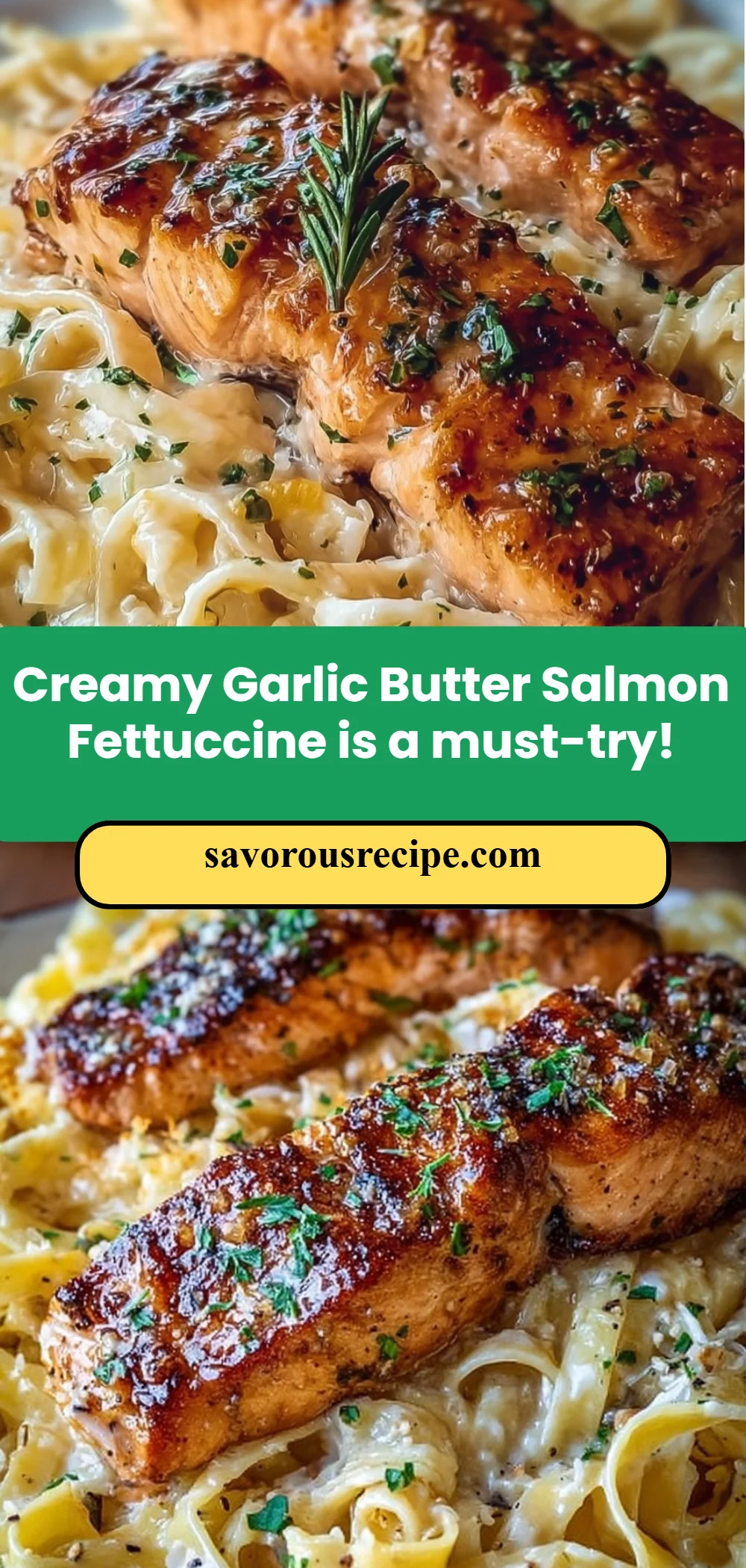 Creamy Garlic Butter Salmon Fettuccine is a must-try!