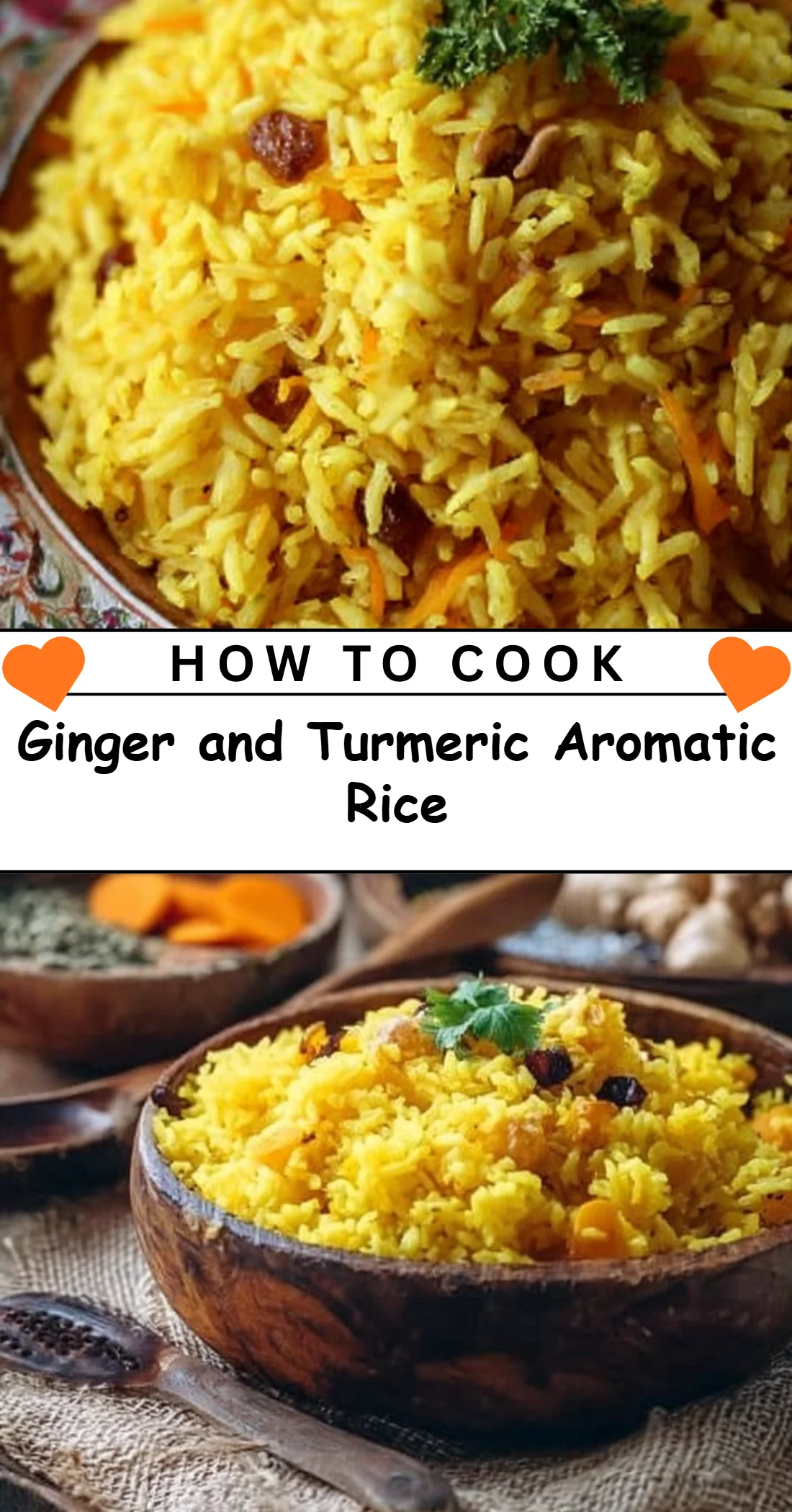 Ginger and Turmeric Aromatic Rice