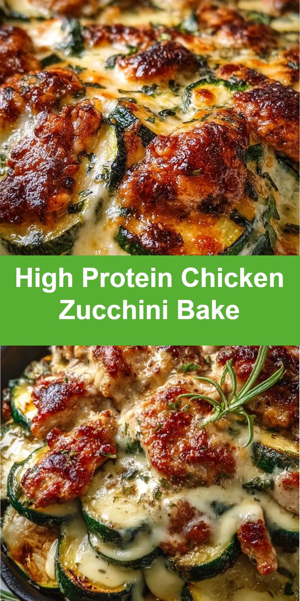 High Protein Chicken Zucchini Bake