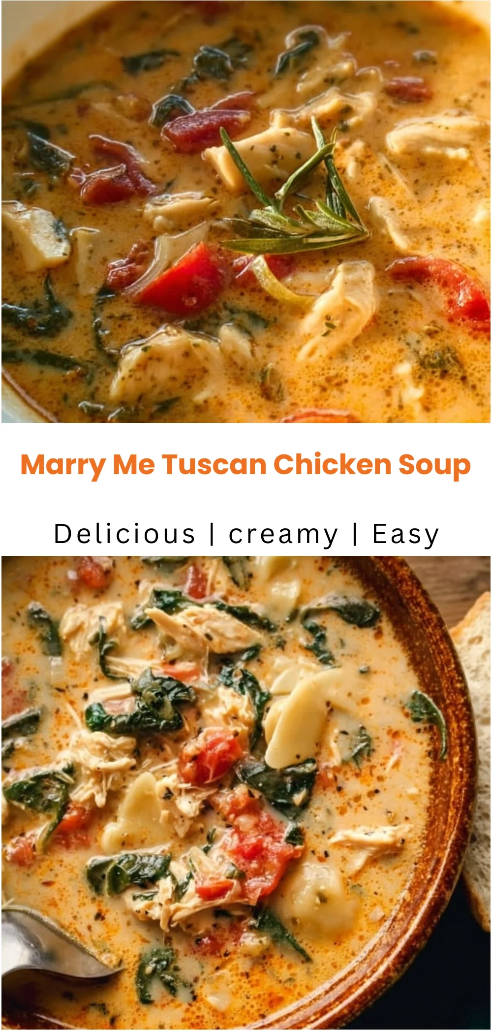 Marry Me Tuscan Chicken Soup