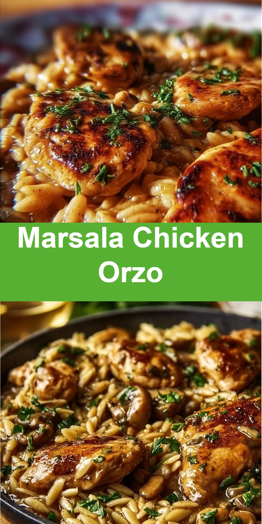 Marsala Chicken Orzo