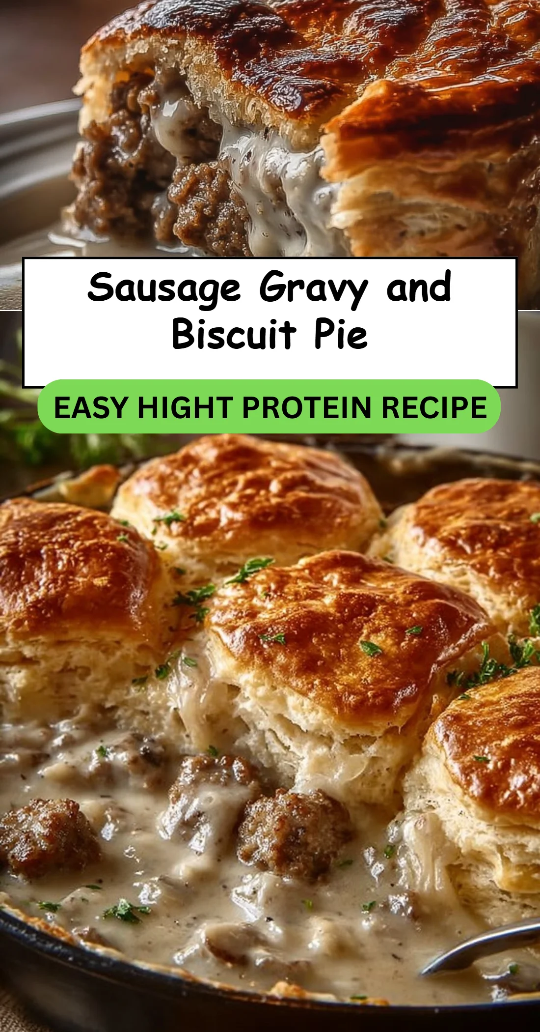Sausage Gravy and Biscuit Pie