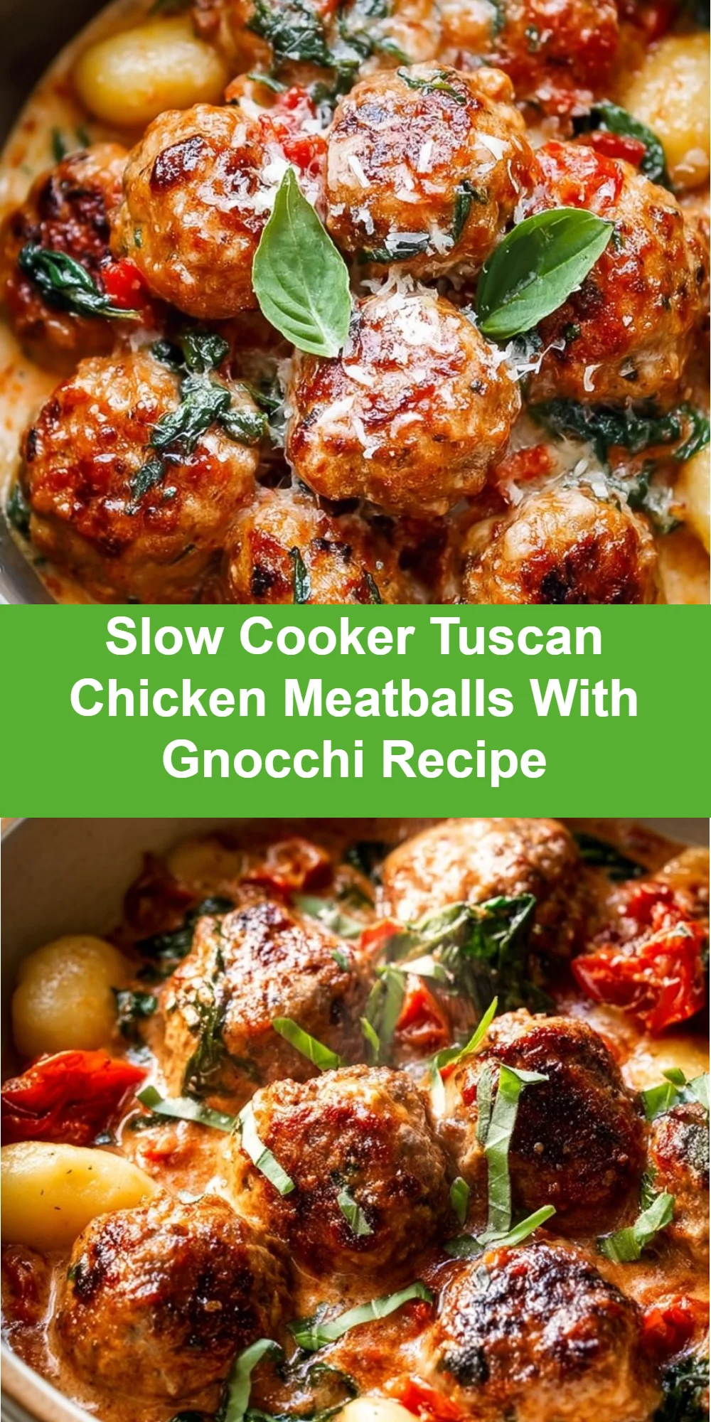 Slow Cooker Tuscan Chicken Meatballs With Gnocchi Recipe