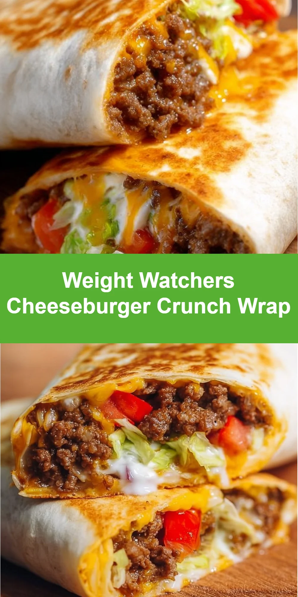 Weight Watchers Cheeseburger Crunch Wrap